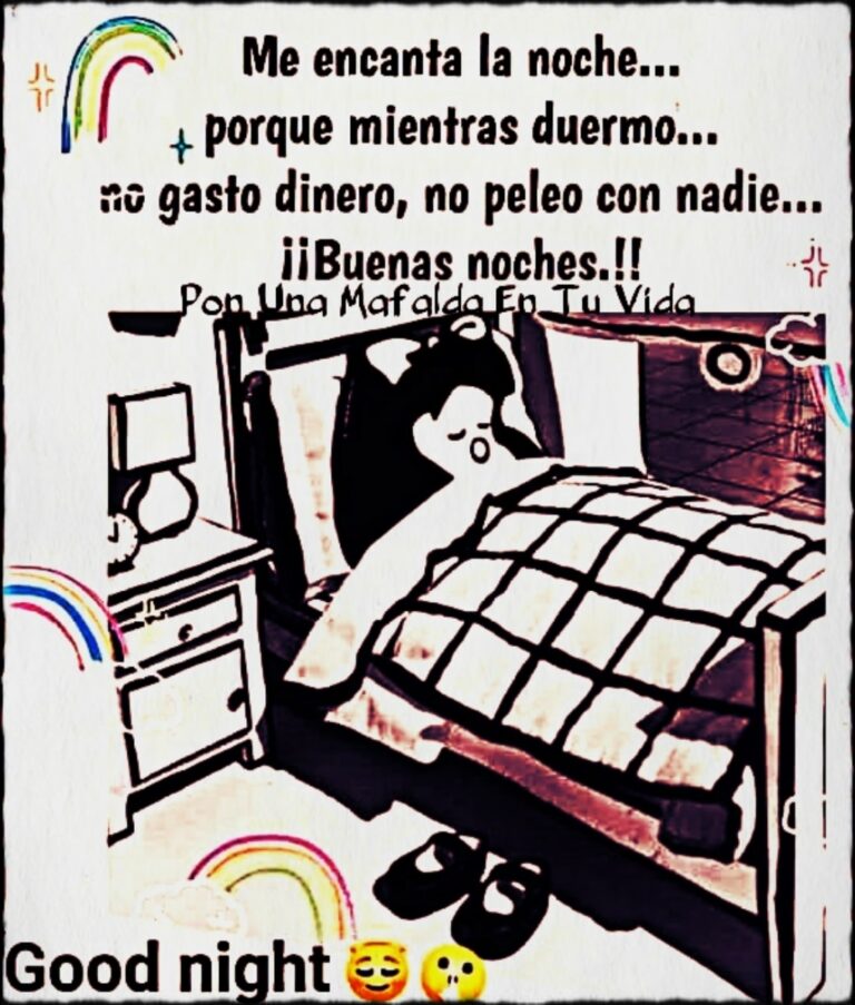 Mafalda Buenas Noches Frases Im Genes Buenas Noches