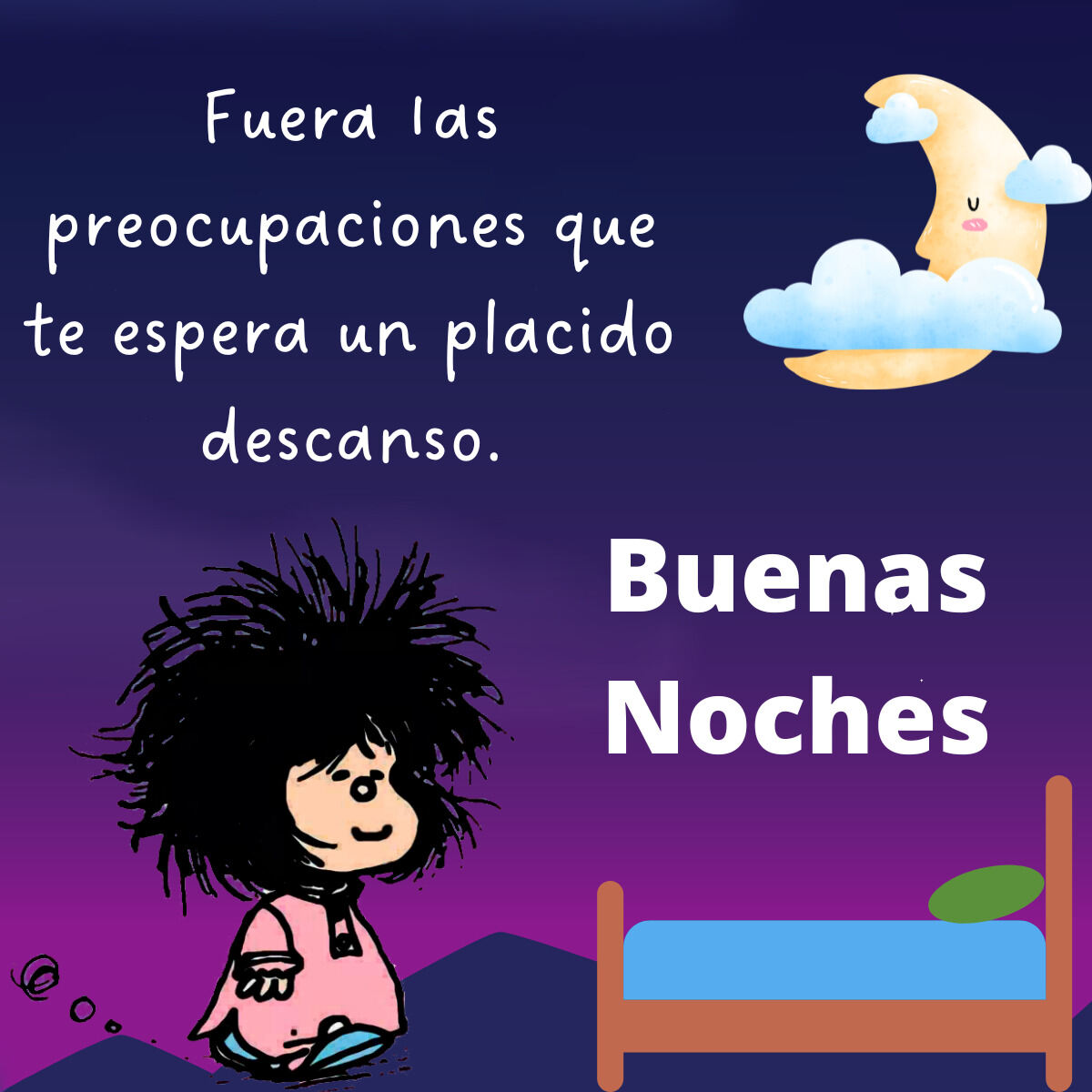 Mafalda Buenas Noches Frases Imágenes Buenas Noches