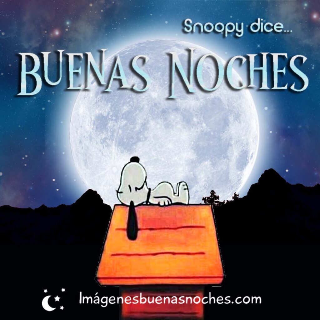 Snoopy Buenas Noches ✓ » ImágenesBuenasNoches