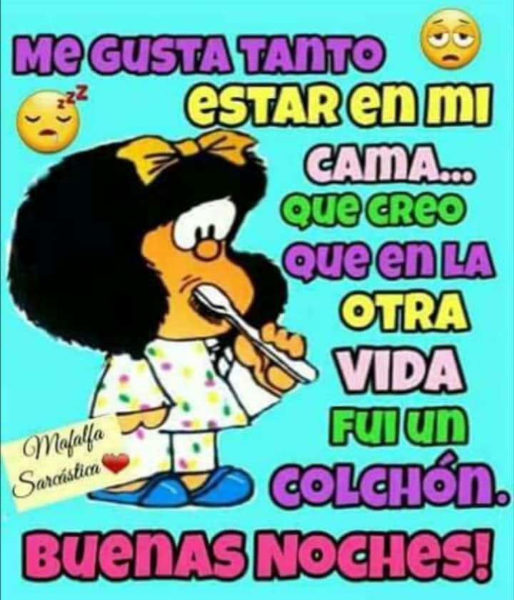 Mafalda Buenas Noches, Frases » ImágenesBuenasNoches