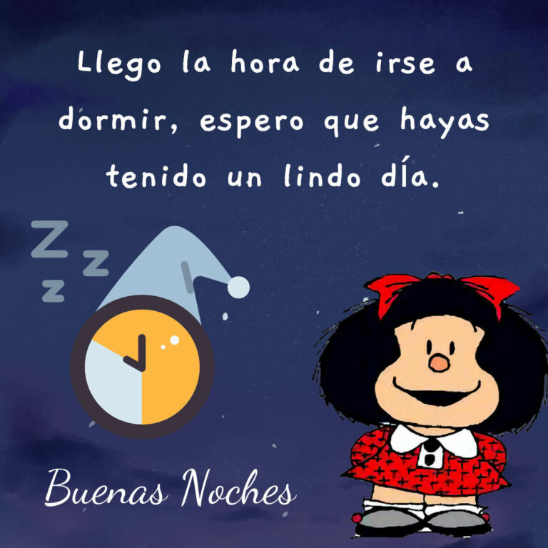 Mafalda Buenas Noches, Frases » Imágenes Buenas Noches