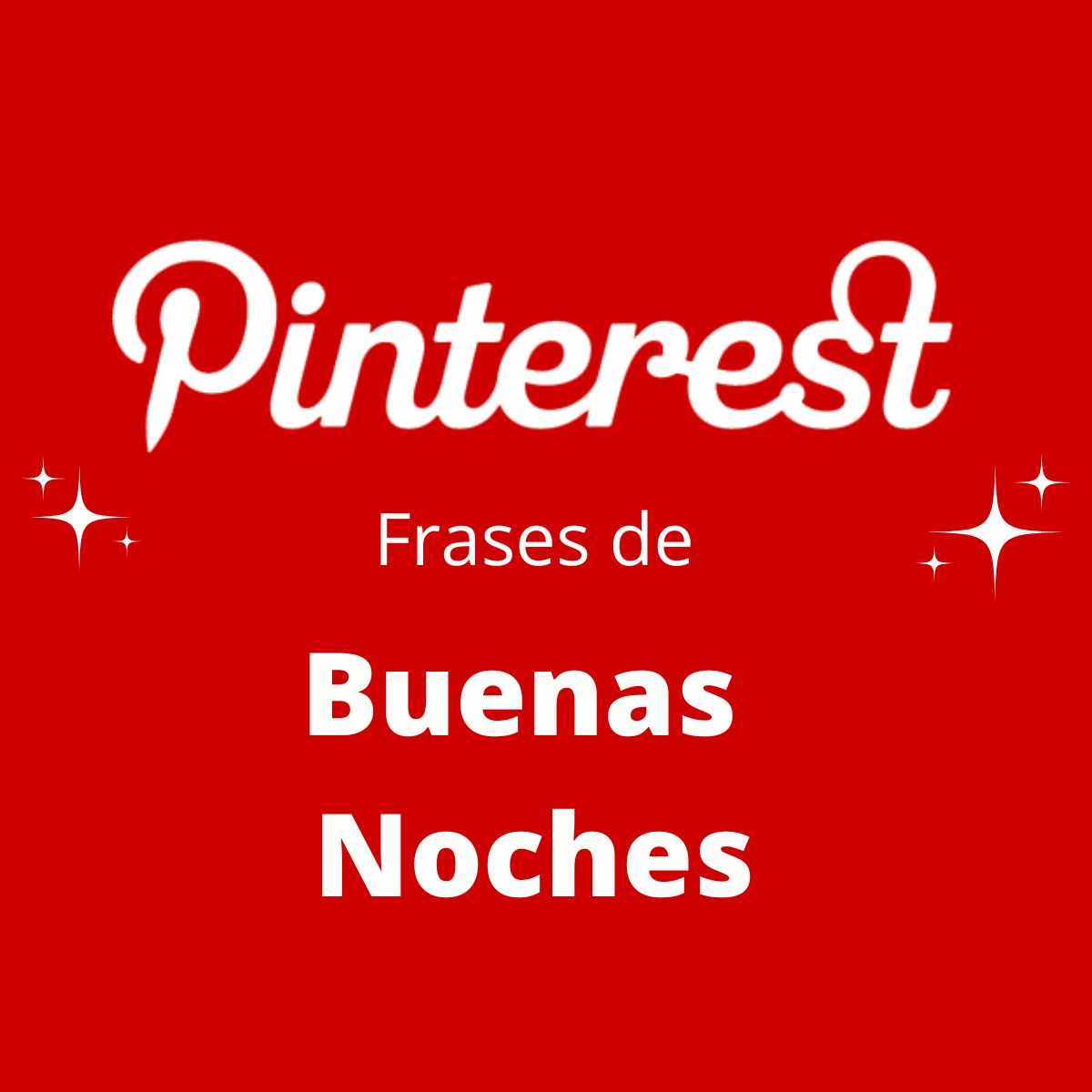 Las Mejores Frases de Buenas Noches en Pinterest